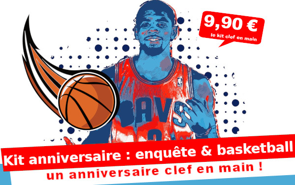 Kit anniv. Equête et finale de BasketBall (8/12 ans)